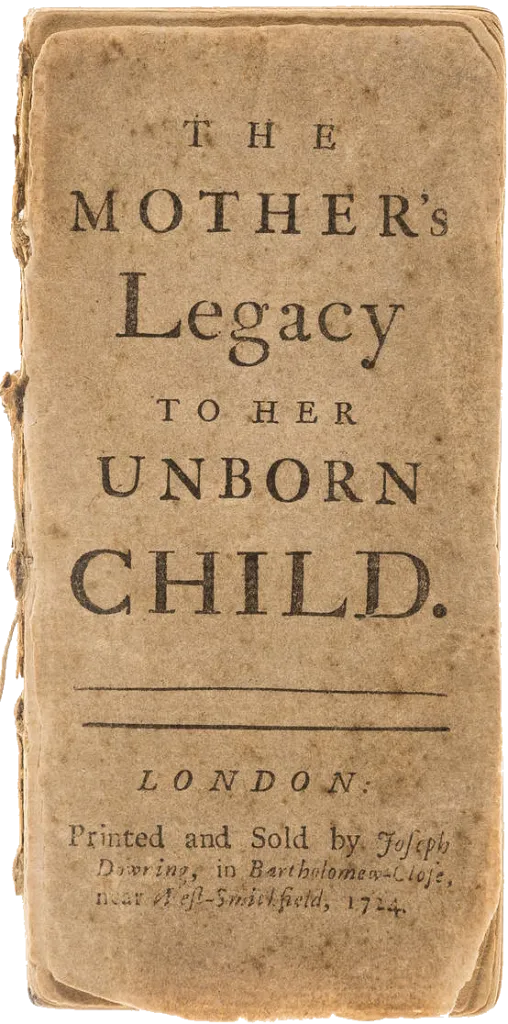 An 18th-century reprint of The Mother's Legacy. (Public Domain)