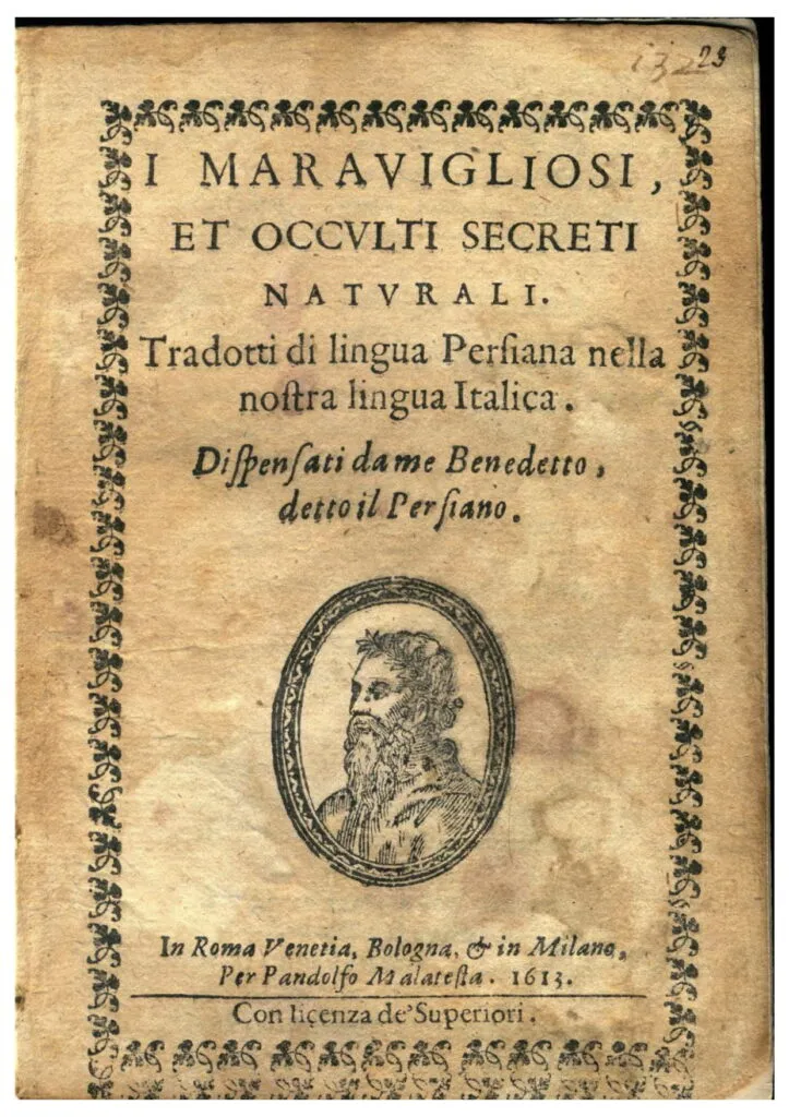 The title page of I Maravigliosi, et Occvlti Secreti Natvrali (1613) by Benedetto, known as 'The Persian'.